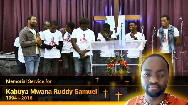 Memorial Service for Brother Kabuya Mwana Ruddy Samuel смотреть онлайн