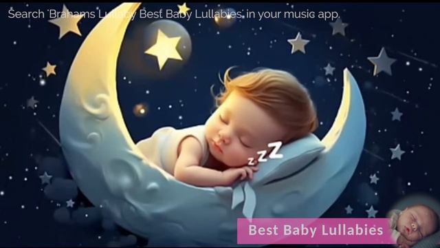 Brahms Lullaby ❤️ Baby Lullabies To Make Bedtime Easy ❤️ Sleep Music Songs For Babies