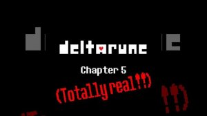 Deltarune Chapter 5 - Reality C0llapse