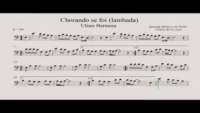CHORANDO SE FOI-LAMBADA: Clave de Fa (trombón, chelo, fagot, contrabajo...) (partitura/playback) смотреть онлайн