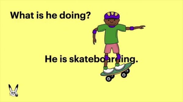 What are they doing? Present continuous tense.