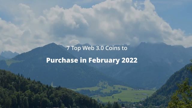 7 Top Web 3.0 Coins to Purchase in February 2022 смотреть онлайн