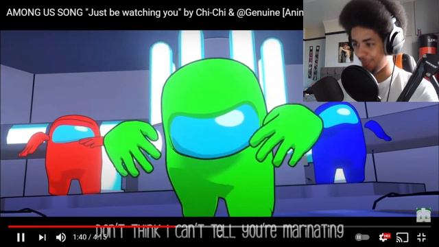 AfroLegacy Reacts To AMONG US SONG "Just be watching you" by Chi-chi & Genuine смотреть онлайн
