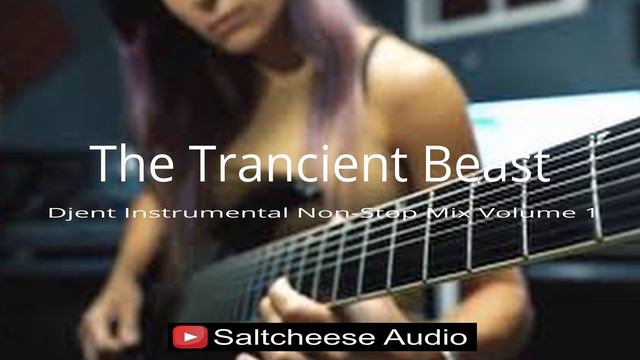 Djent Instrumental Non Stop Mix Volume 1