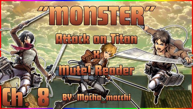 "Monster" AoT x Mute! Listener ASMR Roleplay Reading Chapter 8 |Attack on Titan| смотреть онлайн