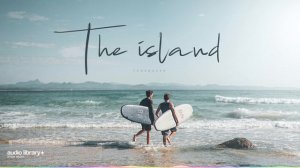 The Island — tubebackr | Free Background Music | Audio Library Release