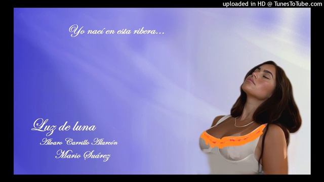 Luz de Luna: Alvaro Carrillo Alarcón - Mario Suárez. смотреть онлайн