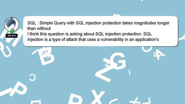 SQL : Simple Query with SQL injection protection takes magnitudes longer than without смотреть онлайн