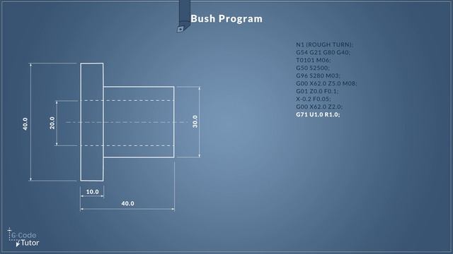 Let's write G-Code - Programming a CNC Lathe to make a bush - part 1 G71 roughing cycle смотреть онлайн