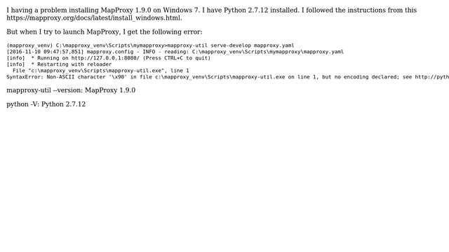 GIS: MapProxy installation on Windows: "SyntaxError: Non-ASCII character 'x90' in file" смотреть онлайн