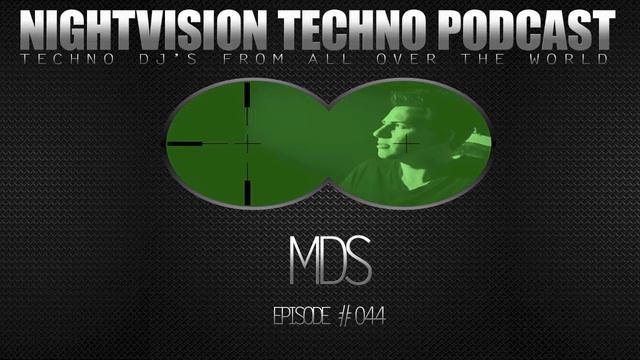 MDS [I] - NightVision Techno PODCAST 44 pt.2 смотреть онлайн