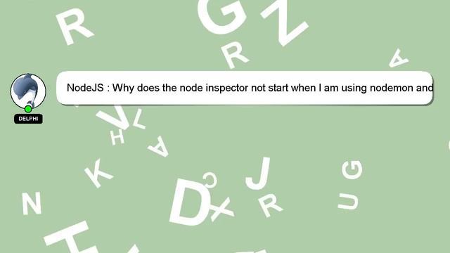 NodeJS : Why does the node inspector not start when I am using nodemon and ts-node? смотреть онлайн