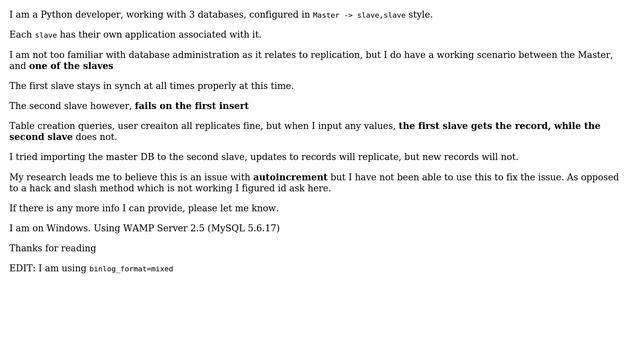 Databases: MySQL Replication - 1 Master - 2 Slaves. Inserting works for One, not the other смотреть онлайн