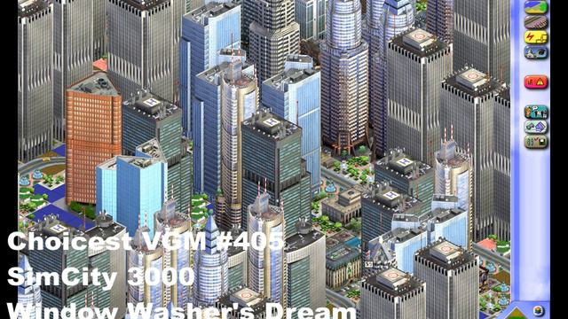 Choicest VGM - VGM #405 - SimCity 3000 - Window Washer's Dream смотреть онлайн