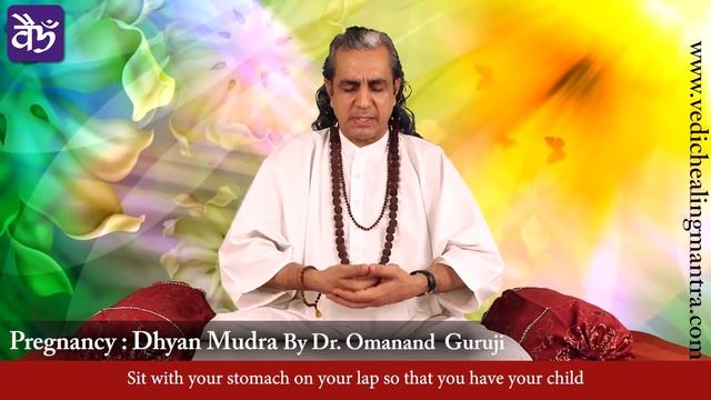 Mantra - Mudra Therapy for Pregnancy : Dhyan Mudra смотреть онлайн