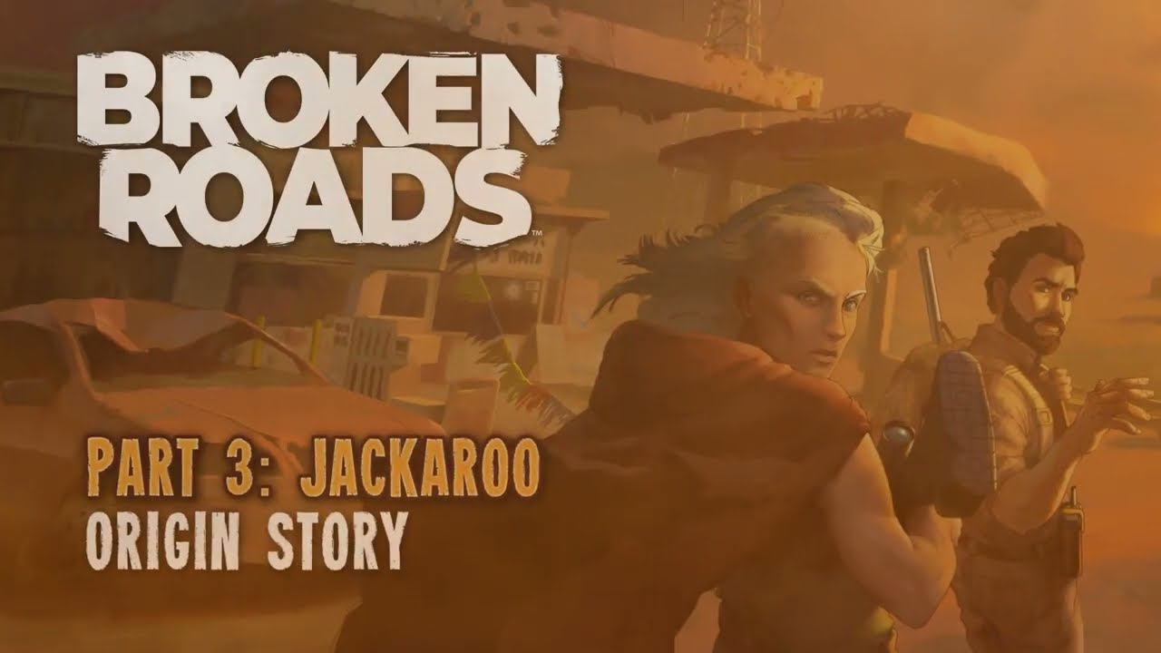BROKEN ROADS Origin Story Jackaroo - Release April 10 2024 Switch PC Xbox Series S/X PlayStation 5 смотреть онлайн