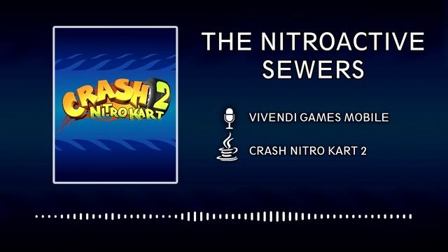Crash Nitro Kart 2 OST (JAVA) - The Nitroactive Sewers смотреть онлайн