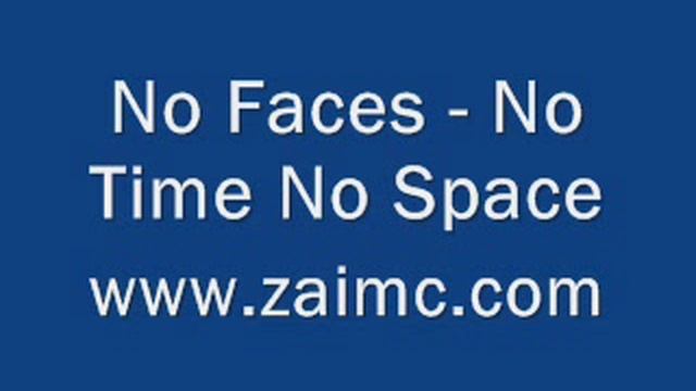 No Faces - No Time No Space смотреть онлайн