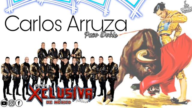 Banda Xclusiva de México 🇲🇽 - Carlos Arruza | Estreno 2020 смотреть онлайн