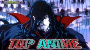 Топ Аниме про Вампиров