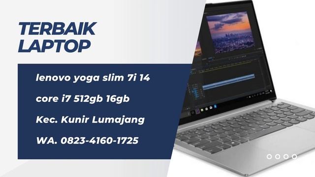 TERLARIS LAPTOP LENOVO YOGA SLIM 7 I5 KEC. JATIROTO LUMAJANG, WA. 0823-4160-1725 смотреть онлайн