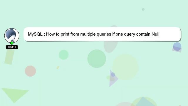 MySQL : How to print from multiple queries if one query contain Null result? смотреть онлайн