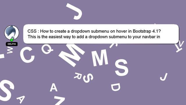 CSS : How to create a dropdown submenu on hover in Bootstrap 4.1? смотреть онлайн