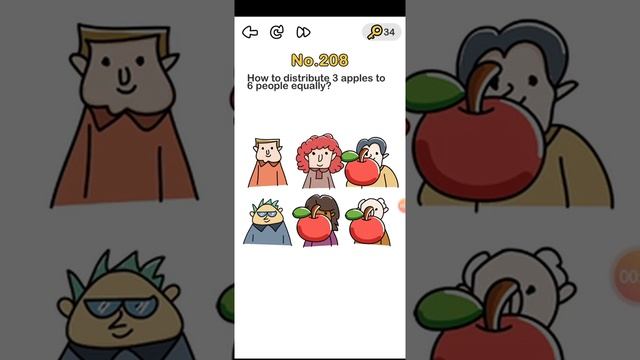 Brain out level 208 How to distribute 3 apples to 6 people equally? Walkthrough смотреть онлайн