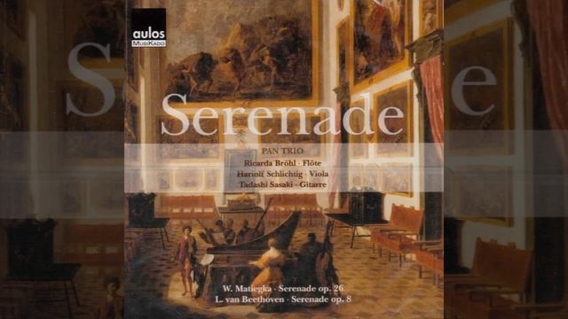 Serenade for flute, viola and guitar, Op. 26: I. Adagio non molto смотреть онлайн