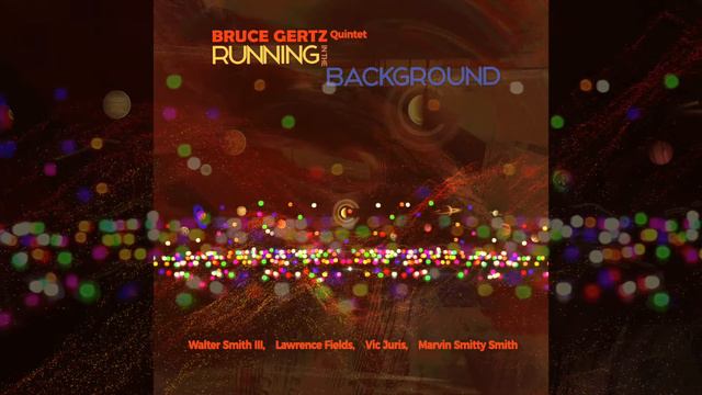 Bruce Gertz Quintet- Alternative Facts смотреть онлайн