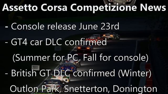 Assetto Corsa Competizione NEWS! Console, GT4 and British GT смотреть онлайн