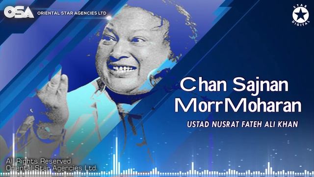 Chan Sajnan Morr Moharan | Nusrat Fateh Ali Khan | complete full version | OSA Worldwide смотреть онлайн