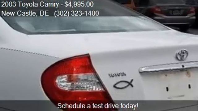 2003 Toyota Camry LE 4dr Sedan for sale in New Castle, DE 19 смотреть онлайн