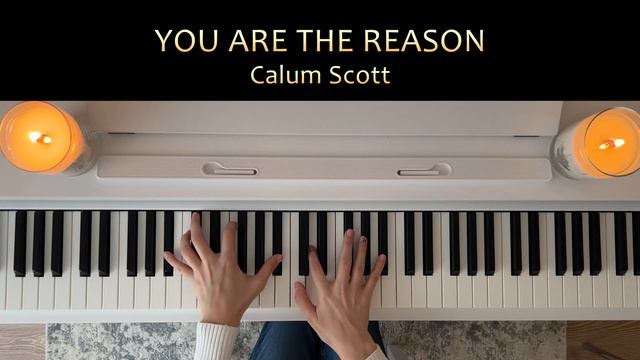 Calum Scott - You Are The Reason | Piano Cover смотреть онлайн