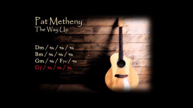 Pat Metheny - The Way Up (Backing Track) смотреть онлайн