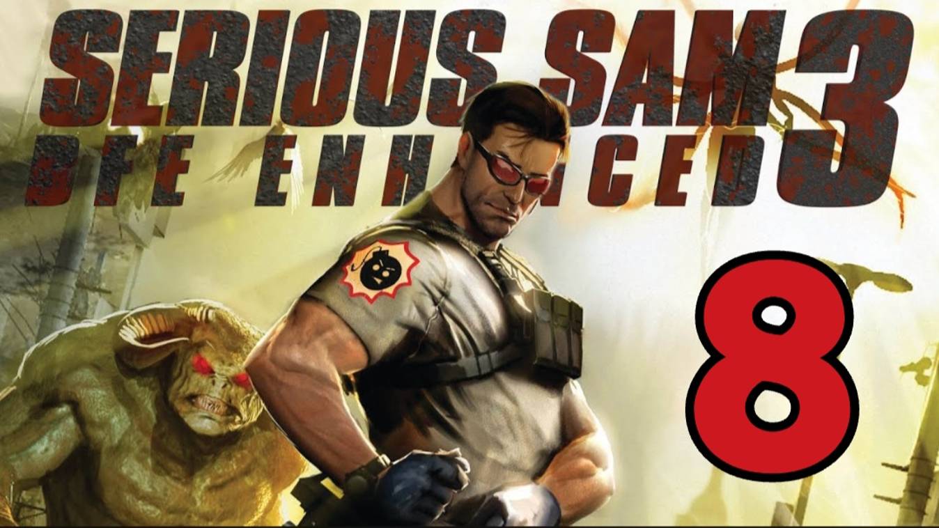 Serious Sam 3: BFE - Часть 8: Затерянные храмы Нубии