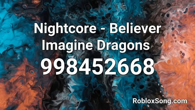Nightcore Believer Imagine Dragons Roblox ID Music Code смотреть онлайн