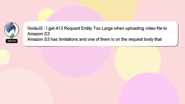 NodeJS : I get 413 Request Entity Too Large when uploading video file to Amazon S3 смотреть онлайн