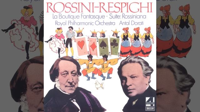 Rossini: La Boutique Fantasque, P.120 - Arr. Ottorino Respighi - Tarantella - Mazurka - Scene смотреть онлайн