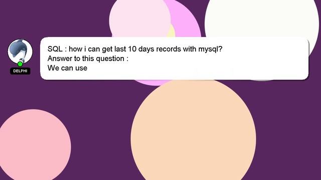 SQL : how i can get last 10 days records with mysql? смотреть онлайн