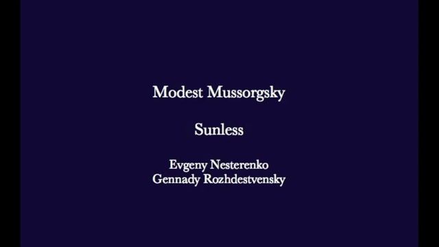 Mussorgsky Sunless смотреть онлайн