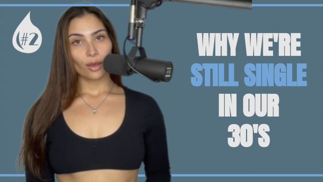 #2 WHY WE'RE STILL SINGLE IN OUR 30's | Studio Pacific by Reem Josephine смотреть онлайн