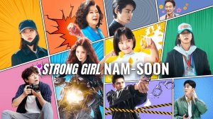 #Клип к дораме «Силачка Кан Нам Сун»#Strong Woman Kang Nam Soon.