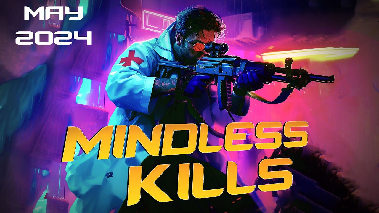 Doctor Day"s MINDLESS KILLS | Counter Strike 2 | May 2024 смотреть онлайн