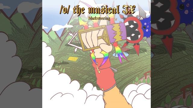 20 Something for a Game With Everything - Marketeering - /v/ the Musical IX смотреть онлайн