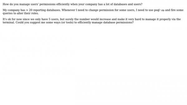 Databases: Manage Postgres user permissions with many databases and users