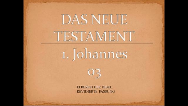 1. Johannes 3 - Elberfelder Bibel смотреть онлайн