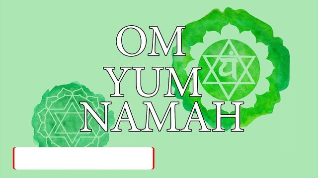 Om Yum Namah | Mantra for Emotional Balance & Positivity | Heart Chakra Sound смотреть онлайн