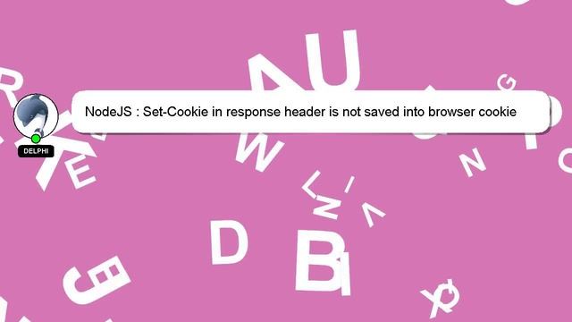 NodeJS : Set-Cookie in response header is not saved into browser cookie storage смотреть онлайн