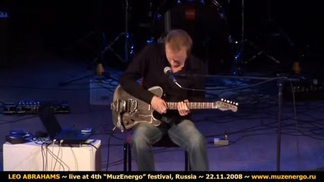 "Leo Abrahams" at "MuzEnergo 4". 1 Anemone смотреть онлайн
